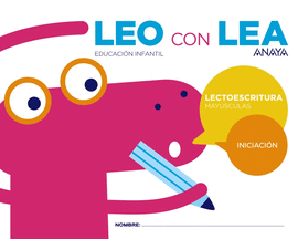 LECTOESCRITURA LEO CON LEA INICIACIÓN MAYÚSCULAS