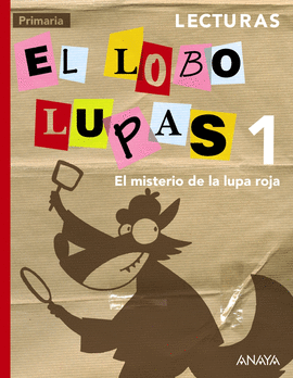LECTURAS 1 PRIMARIA 2015 EL LOBO LUPAS