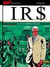 IRS 8 LA GUERRA NEGRA