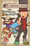 PROFESOR LAYTON Y SUS DIVERTIDOS MISTERIOS 4 EL