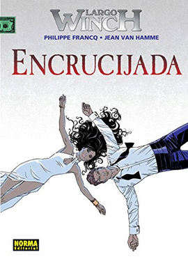 LARGO WINCH N 19 ENCRUCIJADA