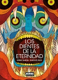 DIENTES DE LA ETERNIDAD LOS