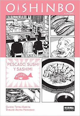 OISHINBO A LA CARTE N 04 PESCADO SUSHI Y SASHIMI