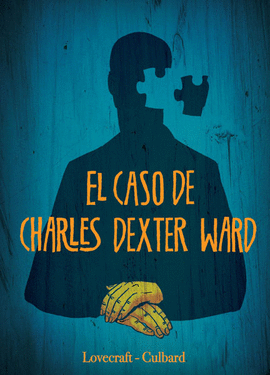 CASO DE CHARLES DEXTER WARD EL