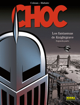 CHOC N 02 LOS FANTASMAS DE KNIGHTGRAVE