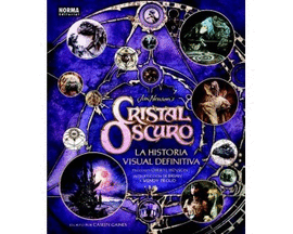 CRISTAL OSCURO LA HISTORIA VISUAL DEFINITIVA