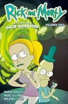 RICK Y MORTY N 03 ESPECIAL OJETE SUPERSTAR