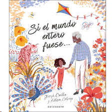 SI EL MUNDO ENTERO FUESE