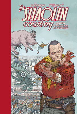 SHAOLIN COWBOY THE N 03 QUIEN PONDRA FIN AL REINADO