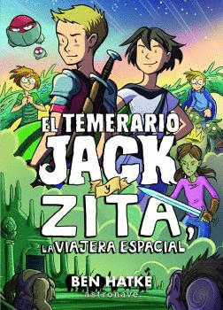 TEMERARIO JACK Y ZITA EL LA VIAJERA ESPACIAL
