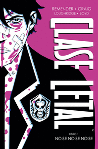 CLASE LETAL EDICION DE LUJO N 01 NOISE NOISE NOISE