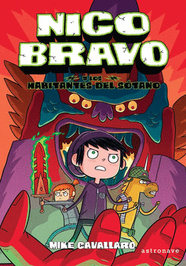 NICO BRAVO Y LOS HABITANTES DEL SOTANO