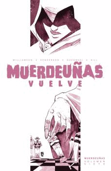 MUERDEUÑAS N 07 MUERDEUÑAS VUELVE