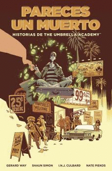 HISTORIAS DE THE UMBRELLA ACADEMY PARECES UN MUERTO
