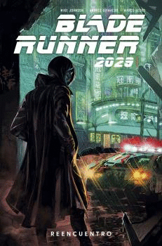 BLADE RUNNER 2029 N 01 REENCUENTRO