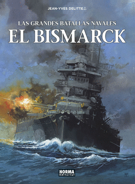 GRANDES BATALLAS NAVALES LAS N 12 EL BISMARCK