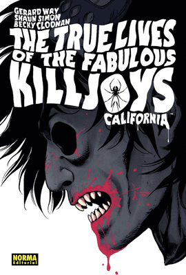 TRUE LIVES OF THE FABULOUS KILLJOYS THE N 01 CALIFORNIA