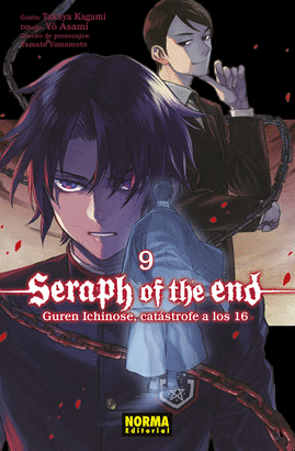 SERAPH OF THE END N 09 GUREN ICHINOSE CATASTROFE A LOS 16