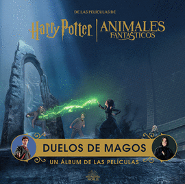 HARRY POTTER / ANIMALES FANTASTICOS DUELOS DE MAGOS