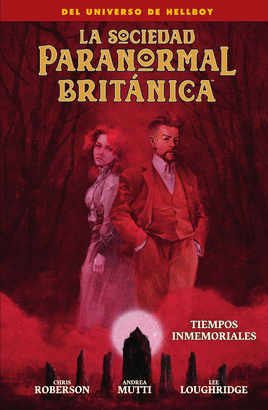 SOCIEDAD PARANORMAL BRITANICA TIEMPOS INMEMORIALES