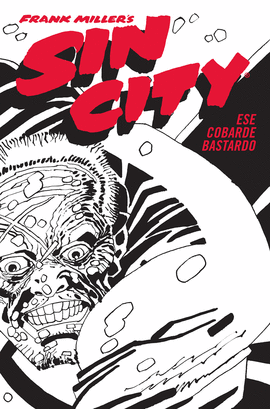 SIN CITY 04 ESE COBARDE BASTARDO CARTONE