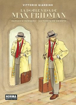 DOBLE VIDA DE MAX FRIDMAN LA