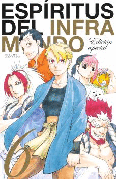 ESPIRITUS DEL INFRAMUNDO N 06 ED ESPECIAL