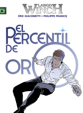 LARGO WINCH N 24 PERCENTIL DE ORO EL