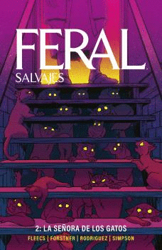 FERAL SALVAJES N 02 SEÑORA DE LOS GATOS LA