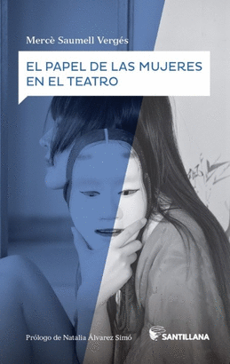 PAPEL DE LAS MUJERES EN EL TEATRO EL