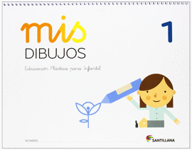 MIS DIBUJOS 1 3 AÑOS