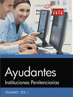 AYUDANTES DE INSTITUCIONES PENITENCIARIAS TEMARIO VOL I