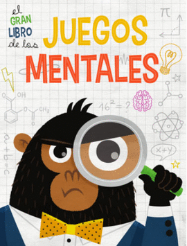 GRAN LIBRO DE LOS JUEGOS MENTALES EL