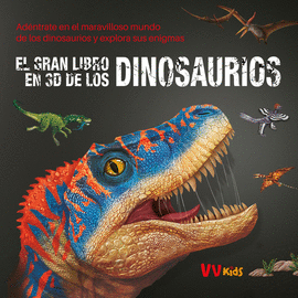 GRAN LIBRO EN 3D DE LOS DINOSAURIOS, EL