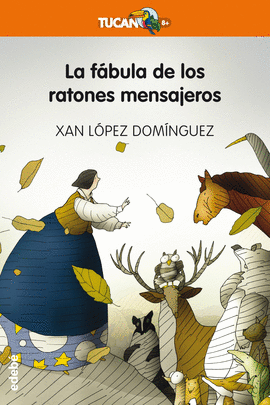 FÁBULA DE LOS RATONES MENSAJEROS LA