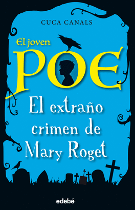 JOVEN POE 02 EXTRAÑO CRIMEN DE MARY ROGET EL 2