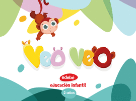 VEO VEO 2 AÑOS EDUCACION INFANTIL