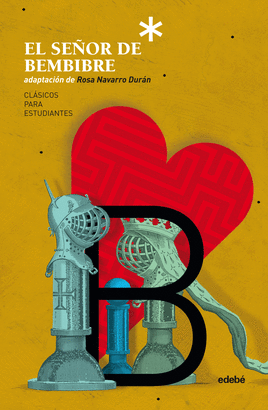 SEÑOR DE BEMBIBRE EL