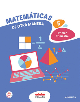 MATEMATICAS 5 PRIMARIA DE OTRA MANERA ANDALUCIA 2023