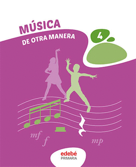 MUSICA 4 PRIMARIA DE OTRA MANERA ANDALUCIA 2023