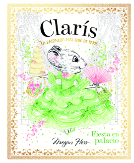 FIESTA EN PALACIO CLARIS LA RATONCITA MAS CHIC DE PARIS