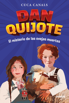 DAN QUIJOTE 02 EL MISTERIO DE LAS OVEJAS MUERTAS