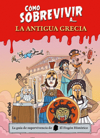 COMO SOBREVIVIR A LA ANTIGUA GRECIA