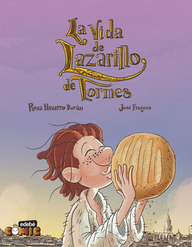 VIDA DE LAZARILLO DE TORMES EN CÓMIC LA