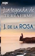 LEYENDA DE TIERRA FIRME LA