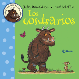 APRENDO CON EL GRÚFALO LOS CONTRARIOS