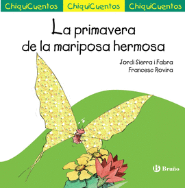 PRIMAVERA DE LA MARIPOSA HERMOSA LA