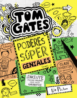 TOM GATES 10 PODERES SÚPER GENIALES CASI...