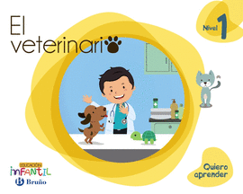 QUIERO APRENDER 1 EL VETERINARIO 3 AÑOS EDUCACIÓN INFANTIL