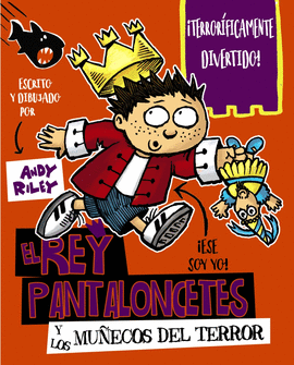 REY PANTALONCETES 3 Y LOS MUÑECOS DEL TERROR
